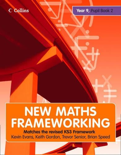 New Maths Frameworking – Year 9 Pupil Book 2 (Levels 5–7): Pupil (Levels 5-7) Bk. 2