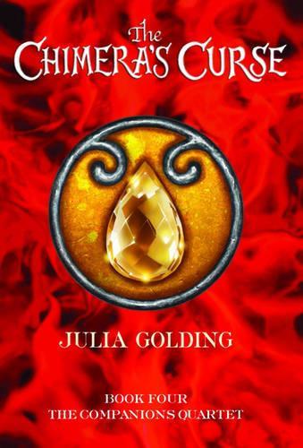 The Chimeras Curse: The Companions Quartet: Book 4: Bk. 4 (Companions Quest)