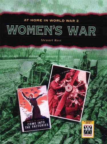 Womens War (At Home in World War II)