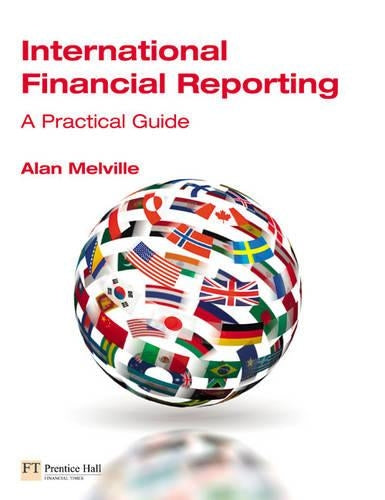 International Financial Reporting: A Practical Guide