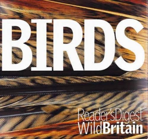 Birds (Readers Digest Wild Britain)