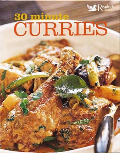 30 Minute Curries: More Than 100 Deliciously Quick Recipes (30 Minute)
