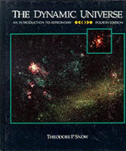 The Dynamic Universe: Introduction to Astronomy