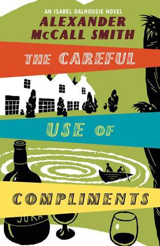 The Careful Use Of Compliments (Sunday Philosophy Club)