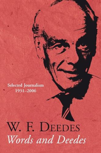 Words and Deedes: Selected Journalism 1931-2006