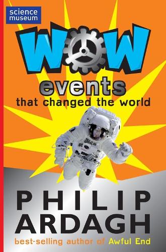 Wow! Events that changed the world