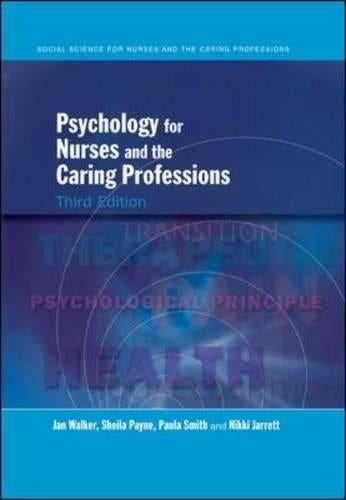 Psychology For Nurses And The Caring Professions (Social Science for Nurses and the Caring Professions)