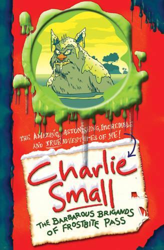 Charlie Small: The Barbarous Brigands of Frostbite Pass