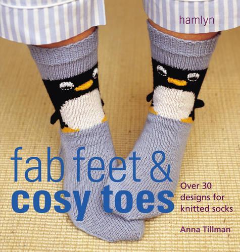 The Craft Library: Knits for Fab Feet & Cosy Toes: Over 30 Designs for Knitted Socks
