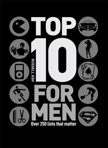 Top 10 for Men: Over 250 lists that matter