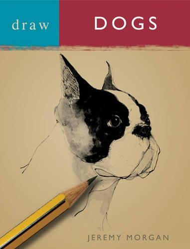 Draw Dogs (Draw Books)