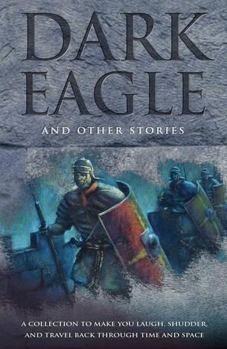 Dark Eagle and Other Historical Stories (White Wolves: Comparing Fiction Genres)