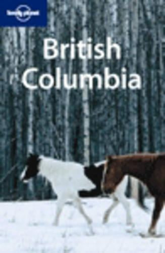British Columbia (Lonely Planet Country & Regional Guides)