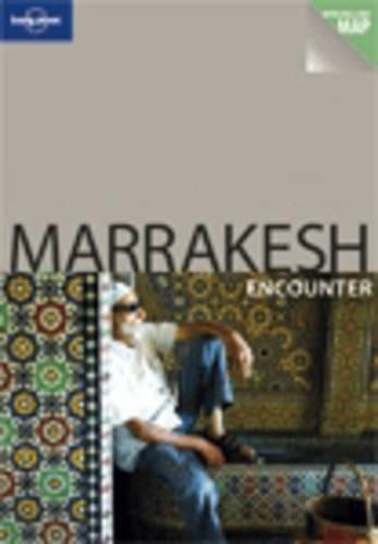 Marrakesh (Lonely Planet Encounter Guides)