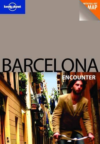Barcelona (Lonely Planet Encounter Guides)