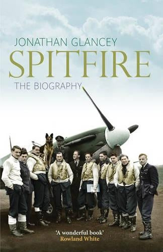 SPITFIRE THE BIOGRAPHY