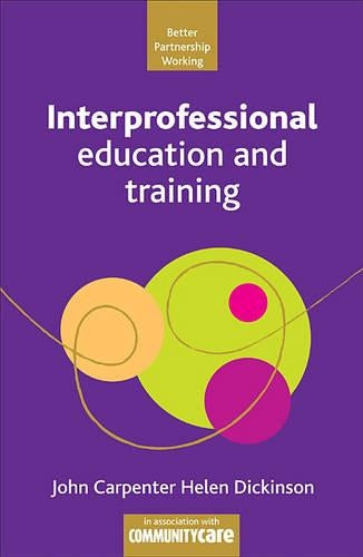 Interprofessional Education and Training (Better Partnership Working)