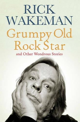 Grumpy Old Rockstar: and Other Wondrous Stories