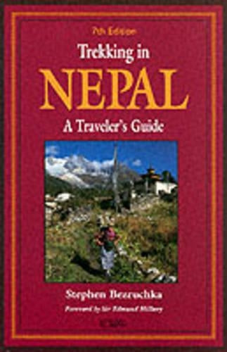 Trekking in Nepal: A Travelers Guide