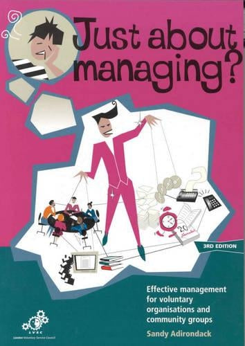 Just About Managing?: Effective Management for Voluntary Organisations and Community Groups
