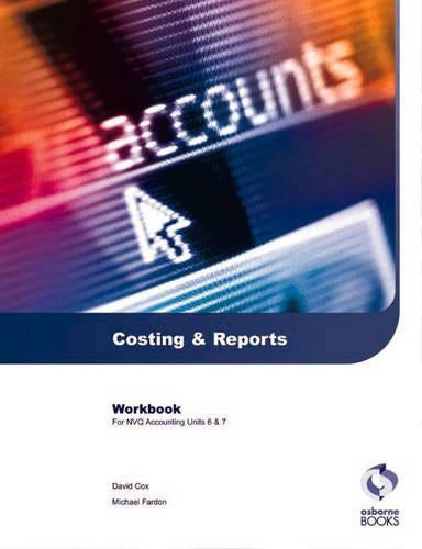 Costing and Reports Workbook (AAT/NVQ Accounting)