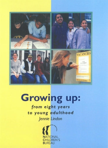 Growing Up: From eight years to young adulthood