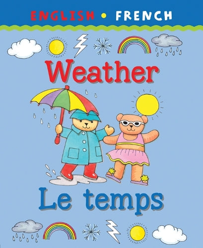 Weather/Le Temps (Bilingual First Books)