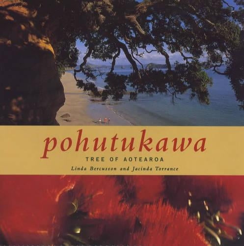 Pohutukawa: Tree of Aotearoa