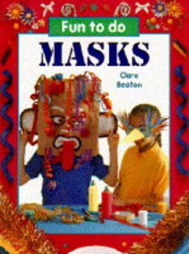Masks (Fun to Do)