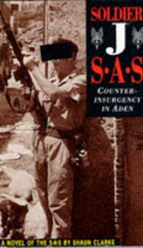 Soldier J : SAS - Counterinsurgency in Aden