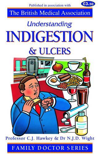 Indigestion and Ulcers (Understanding)