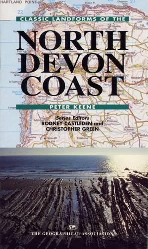 Classic Landforms of the North Devon Coast (Classic Landform Guides)