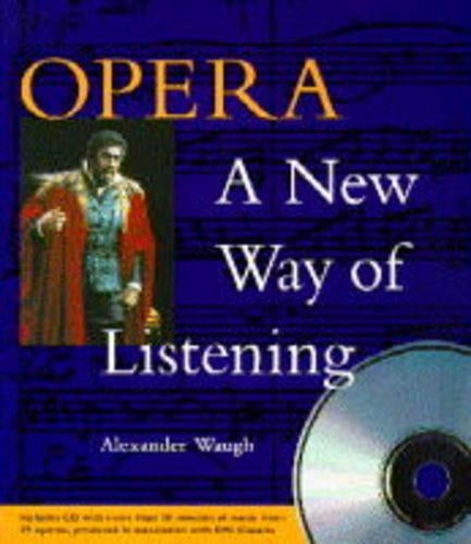 Opera: A New Way of Listening