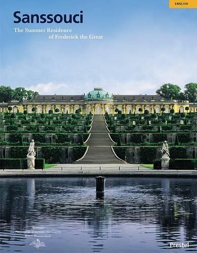 Sanssouci (Guide Books on the Heritage of Bavaria & Berlin)