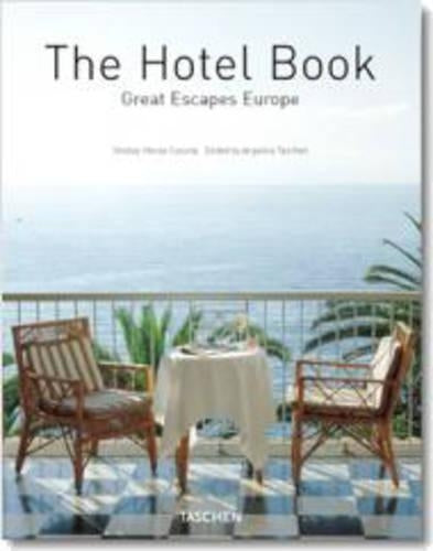 The Hotel Book: Europe: Great Escapes (Jumbo)