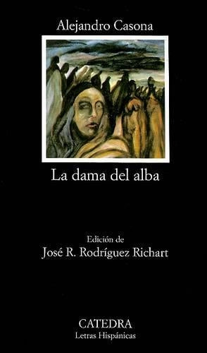 La Dama Del Alba: La Dama Del Alba (Letras Hispanicas)