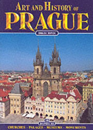 Art and History of Prague (Bonechi Art and History Series)