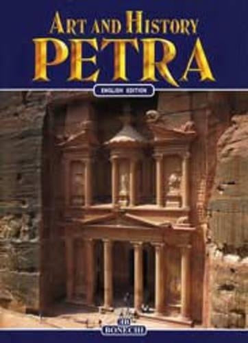 Art and History of Petra (Bonechi Art and History Series)