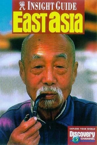East Asia Insight Guide (Insight Guides)