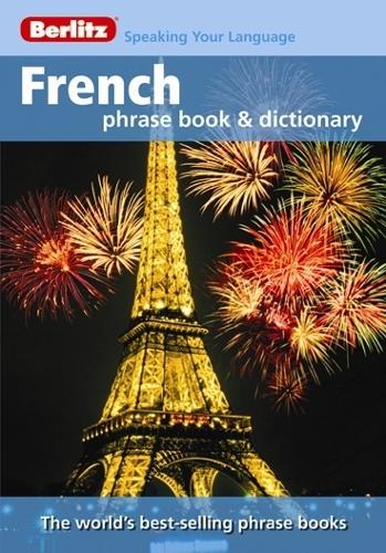 Berlitz: French Phrase Book & Dictionary (Berlitz Phrasebooks)