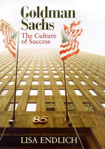 Goldman Sachs: The Culture of Success