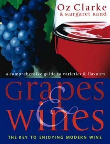 Grapes and Wines: An Encyclopedia of Grape Varieties