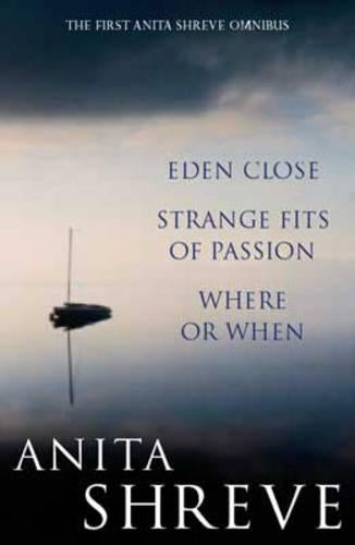 Eden Close / Strange Fits of Passion / Where or When (Omnibus)