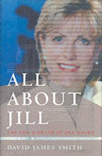 All About Jill: The Life and Death of Jill Dando