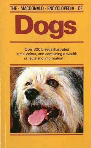 Mac Ency Dogs (Macdonald Encyclopedias)