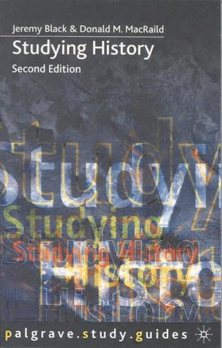 Studying History 2nd ed (Macmillan How to Study)