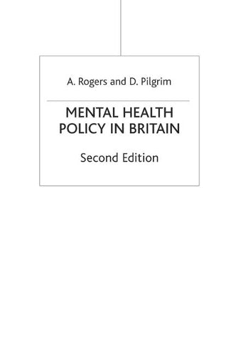 Mental Health Policy in Britain: A Critical Introduction