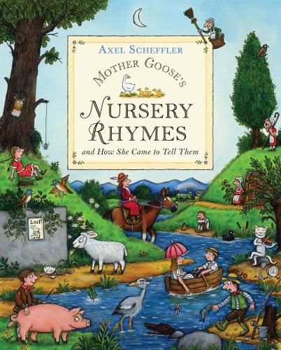 Mother Gooses Nursery Rhymes: and how she came to tell them