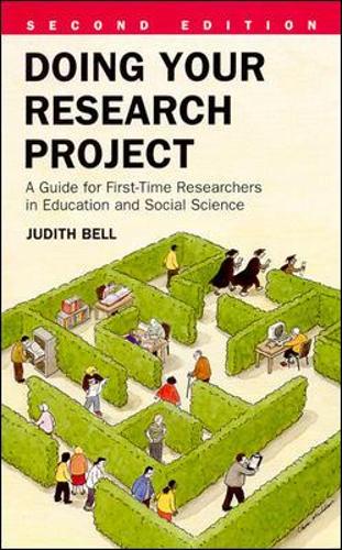 Doing Your Research Project: A Guide for First-time Researchers in Education and Social Science (2nd Edition)