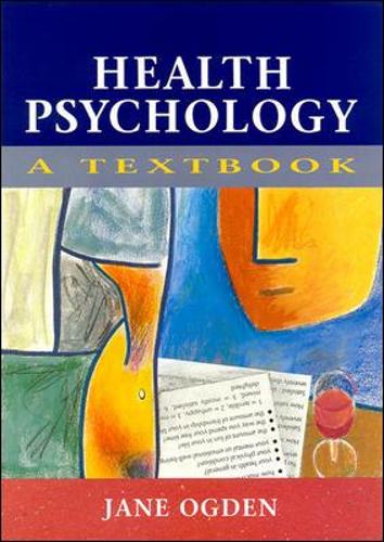 Health Psychology: A Textbook